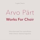 VILNIUS MUNICIPAL CHOIR JAUNA MUZIKA - Arvo Part - Works For Choir LP