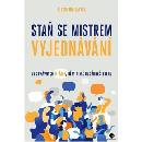 Staň se mistrem vyjednávání