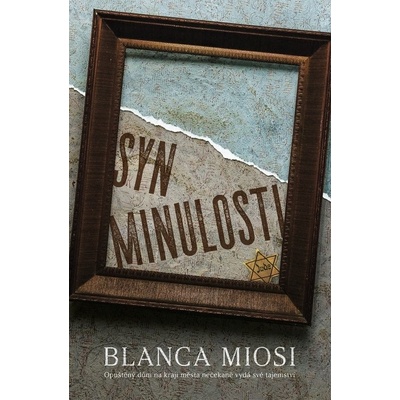 Syn minulosti (Blanca Miosi)