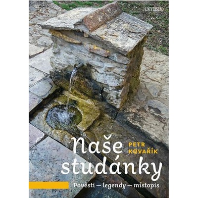 Studánky českých pověstí a legend