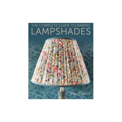 Complete Guide to Making Lampshades