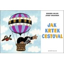 Jak Krtek cestoval