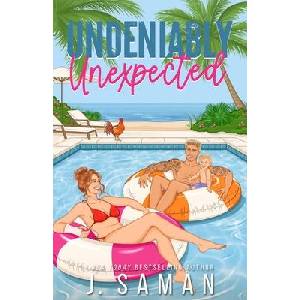 Undeniably Unexpected | Julie Saman (ISBN: 9798992102628)