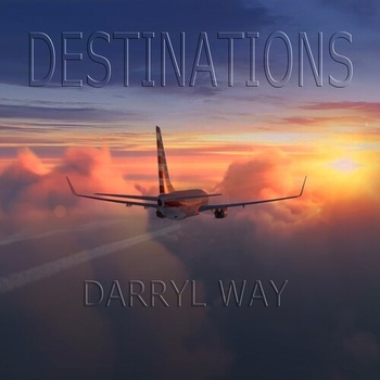 WAY, DARRYL - DESTINATIONS CD