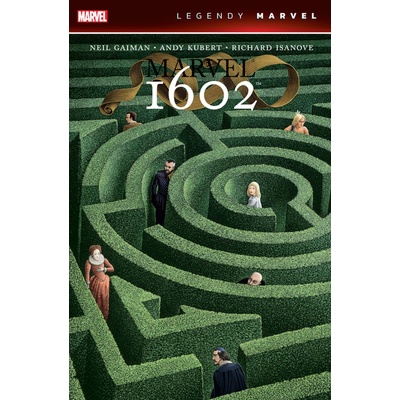 Marvel 1602 (Legendy Marvel)