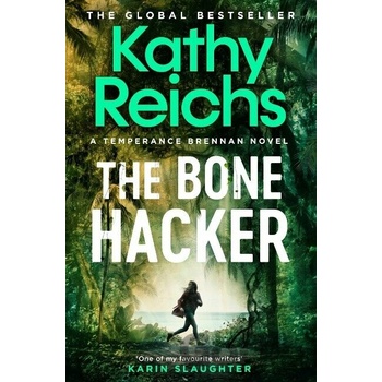 Bone Hacker - Kathy Reichs