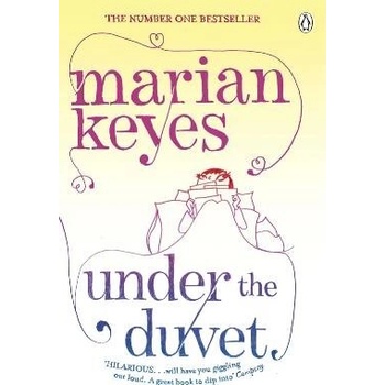 Under the Duvet. Unter der Decke, englische Ausgabe - Keyes, Marian