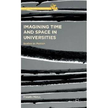 Image 1 of Imagining Time and Space in Universities | Claudia Matus