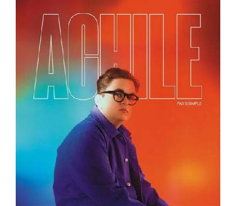 ACHILE - Pas si simple LP