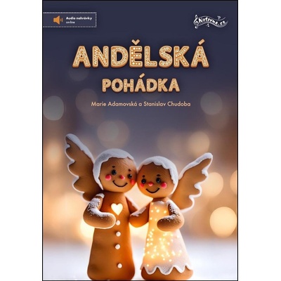 Andělská pohádka - Marie Adamovská; Stanislav Chudoba