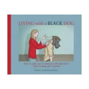 Living with a Black Dog | Matthew Johnstone (2009)