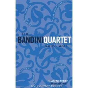 Bandini Quartet | John Fante (2004)