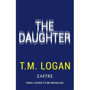 The Daughter | T. M. Logan (ISBN: 9781804185155)