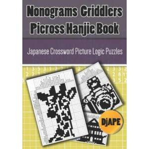 Nonograms Griddlers Picross Hanjie book | Djape (ISBN: 9781790101139)