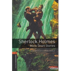 Oxford Bookworms Library: Level 2: : Sherlock Holmes: More Short Stories (ISBN: 9780194024204)