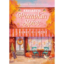 Kaviareň Pumpkin Spice - Laurie Gilmore