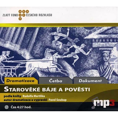 Starověké báje a pověsti - Rudolf Mertlík; Pavel Soukup; Pavel Soukup; Milosl