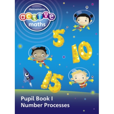 Heinemann Active Maths - First Level - Exploring Number - Pupil Book 1 - Number Processes - Keith Lynda