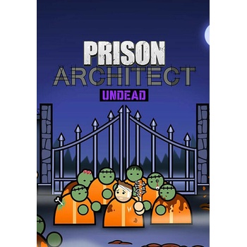 Prison Architect: Undead