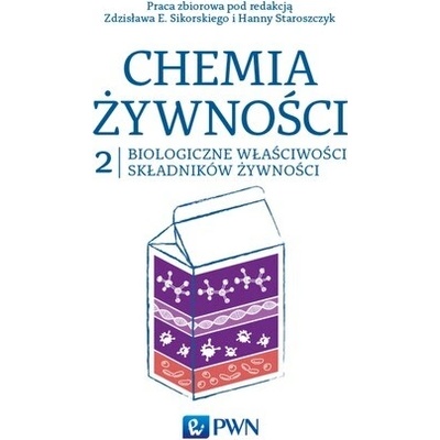 CHEMIA ŻYWNOŚCI TOM 2