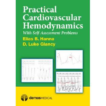 Practical Cardiovascular Hemodynamics | Elias B. Hanna