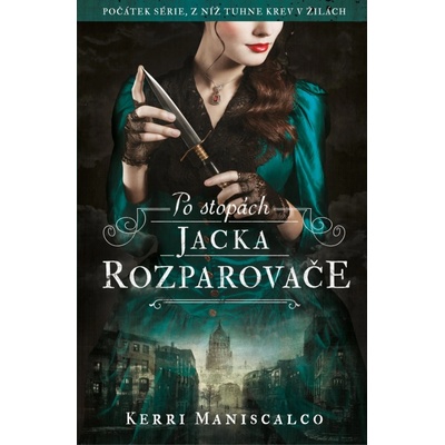 Po stopách Jacka Rozparovače - Maniscalco Kerri