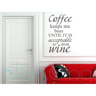 Coffee keeps me (13032)