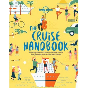Lonely Planet The Cruise Handbook | Planet Lonely (ISBN: 9781788681032)