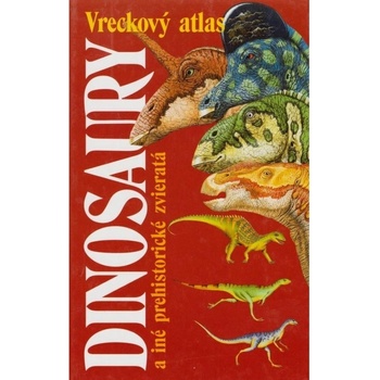 Dinosaury a iné prehistorické zvieratá