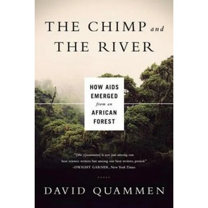 Chimp and the River - How AIDS Emerged from an African Forest (2015)