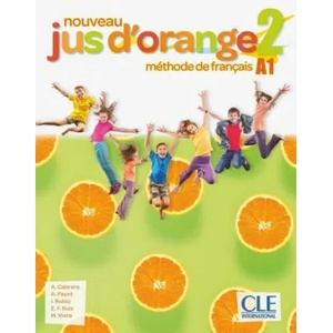 Jus d'orange nouveau 2 A1 Podręcznik + DVD | Cabrera A (ISBN: 9782090350128)