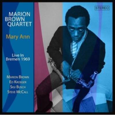 Mary Ann - Marion Brown Quartet CD