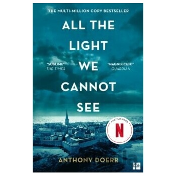 All The Light We Cannot See - Anthony Doerr