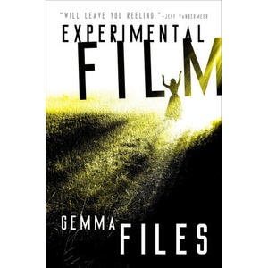 Experimental Film | Gemma Files (ISBN: 9781504063883)