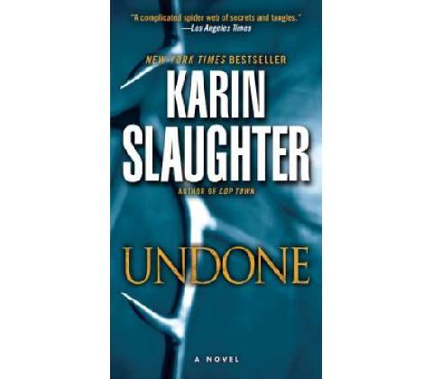 Karin Slaughter - Undone