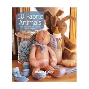 50 Fabric Animals | Marie Claire Idees (2012)