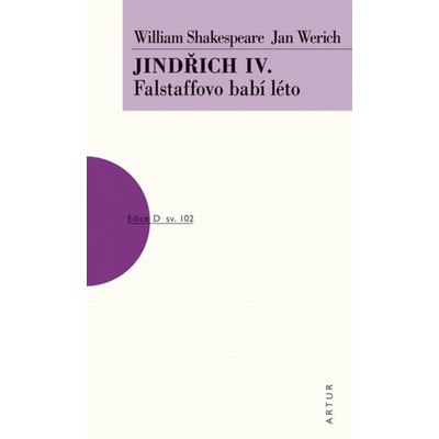 Jindřich IV. - Falstaffovo babí léto - William Shakespeare, Jan Werich