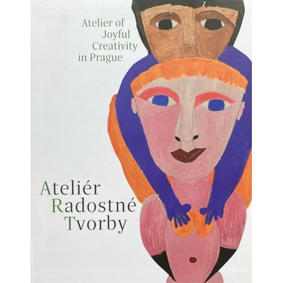 Ateliér radostné tvorby. Atelier of Joyful Creativity in Prague