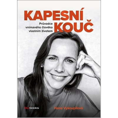 Kapesní kouč - Průvodce vnímavého člověka vlastním životem - Hana Vykoupilová