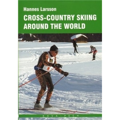 Cross-country skiing around the World - Larsson Hannes
