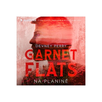 Garnet Flats - Na planině