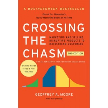 Crossing the Chasm