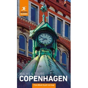 Rough Guides Walks and Tours Copenhagen: Travel Guide with eBook | Rough Guides, Daniel Stables (ISBN: 9781835292419)