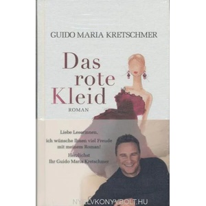 Das rote Kleid | Guido Maria Kretschmer, Guido Maria Kretschmer (ISBN: 9783442314898)