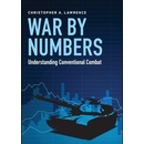 War by Numbers - Christopher A. Lawrence