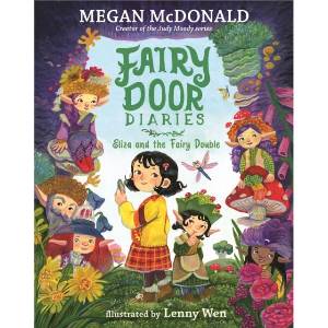 Fairy Door Diaries: Eliza and the Fairy Double | Lenny Wen (ISBN: 9781536225396)