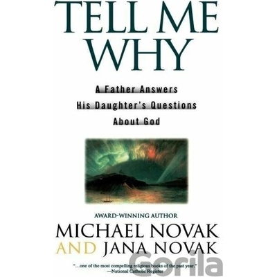 Tell Me Why - Michael Novak