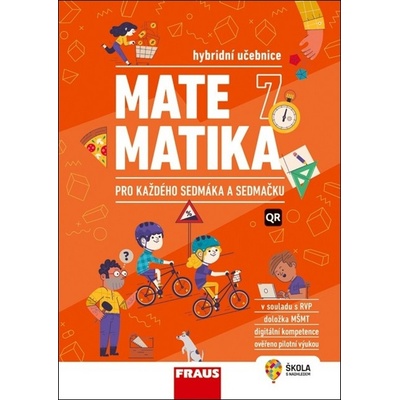 Matematika 7 pro každého sedmáka a sedmačku