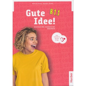 Gute Idee! B1.1, m. 1 Buch, m. 1 Beilage | Wilfried Krenn, Herbert Puchta (ISBN: 9783195018258)
