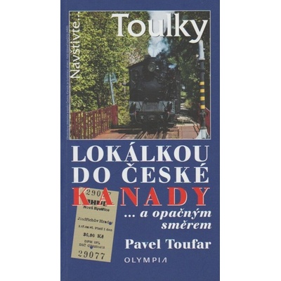 Lokálkou do České Kanady